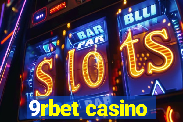 9rbet casino